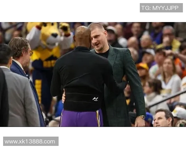 詹姆斯盛赞约基奇为历史最佳球员之一回忆巴黎经典对决令人难忘 詹姆斯盛赞约基奇为历史最佳球员之一回忆巴黎经典对决令人难忘